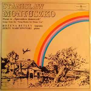 Stanisław Moniuszko, Bozena Betley, Jerzy Marchwiński - Piesni Ze "Spiewnikow Domowych" (Songs From The "Song-Books For Home Use") FLAC