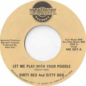Dirty Red And Ditty Boo - Let Me Play With Your Poodle FLAC
