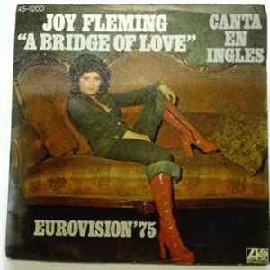 Joy Fleming - "Bridge Of Love" Canta En Inglés Eurovision'75 FLAC