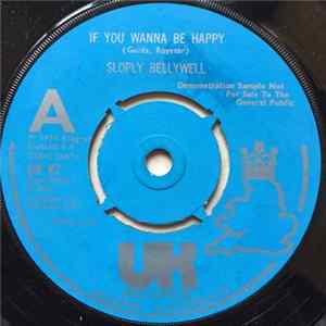 Sloply Bellywell - If You Wanna Be Happy FLAC