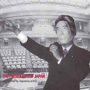 Various - The Presidents Of Japan - Tribute To The Presidents Of The United States Of America FLAC