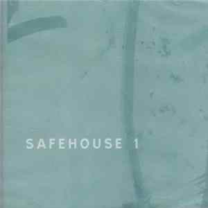Safehouse - Safehouse 1 FLAC