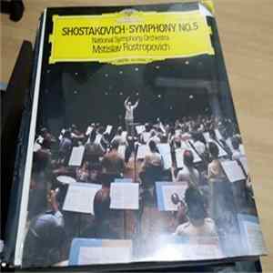 Shostakovich - National Symphony Orchestra, Mstislav Rostropovich - Symphony No.5 FLAC