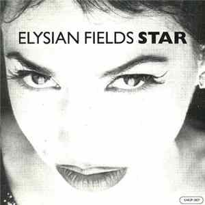 Elysian Fields - Star FLAC