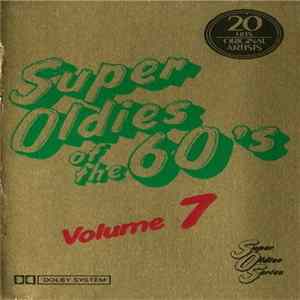 Various - Super Oldies Of The 60's Volume 7 FLAC