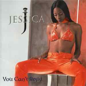 Jessica - You Can't Resist FLAC