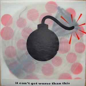 Various - It Can't Get Worse Than This FLAC