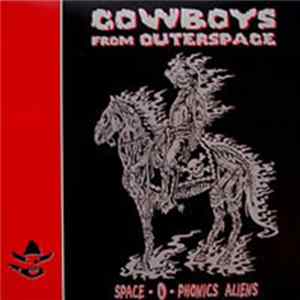 Cowboys From Outerspace - Space-O-Phonics Aliens FLAC