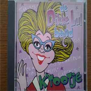 De Dikke Lul Band - K'Tootje FLAC