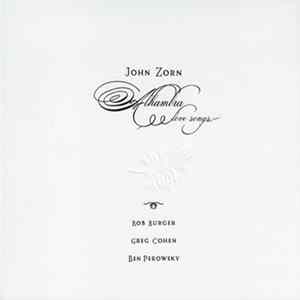 John Zorn - Alhambra Love Songs FLAC