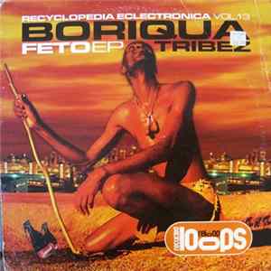 Boriqua Tribez - Feto EP FLAC
