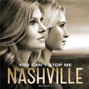 Nashville Cast - You Can't Stop Me FLAC