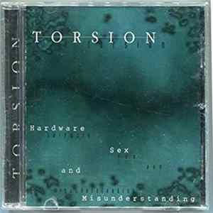 Torsion - Hardware Sex And Misunderstanding FLAC