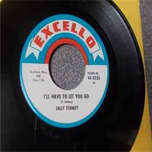 Sally Stanley - I'll Have To Let You Go / What It Means To Be Lonely FLAC