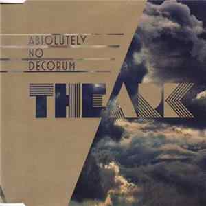 The Ark - Absolutely No Decorum FLAC