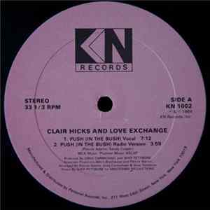 Clair Hicks And Love Exchange - Push (In The Bush) FLAC