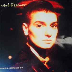 Sinéad O'Connor - Nothing Compares 2 U FLAC