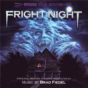 Brad Fiedel - Fright Night (Original Motion Picture Soundtrack) FLAC