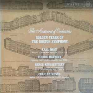 Boston Symphony Orchestra, Karl Muck, Pierre Monteux, Charles Munch - The Aristocrat Of Orchestras - Golden Years Of The Boston Symphony FLAC