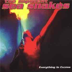 The Impotent Sea Snakes - Everything In Excess FLAC