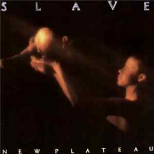 Slave - New Plateau FLAC
