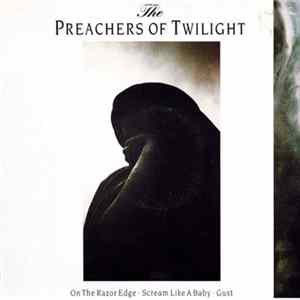 The Preachers Of Twilight - On The Razor Edge FLAC