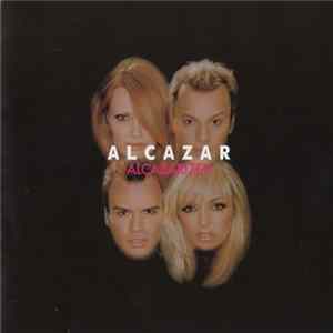 Alcazar - Alcazarized FLAC