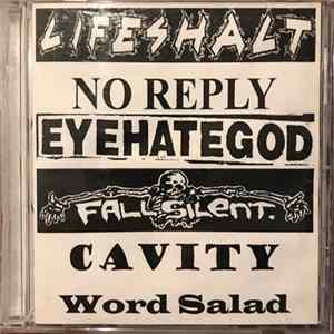 Lifeshalt, No Reply, EyeHateGod, Fallsilent., Cavity , Word Salad - Unity Through Stereotypes FLAC