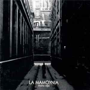 La Mamoynia - Mono Ego FLAC