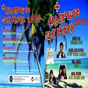 Blanca Star Olivera, Coyote Dax - + Calentito que nunca 2010 FLAC
