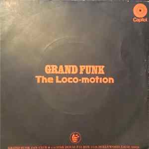 Grand Funk - The Loco-Motion FLAC