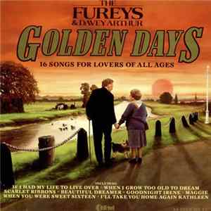 The Fureys & Davey Arthur - Golden Days - 16 Songs For Lovers Of All Ages FLAC