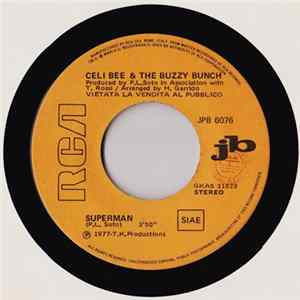 Celi Bee & The Buzzy Bunch / T-Connection - Superman / Do What You Wanna Do FLAC
