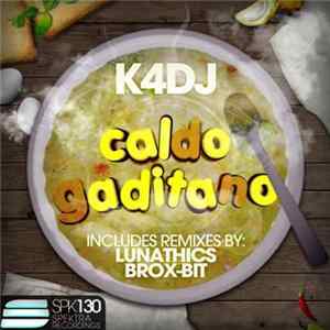 K4DJ - Caldo Gaditano (Remixes) FLAC
