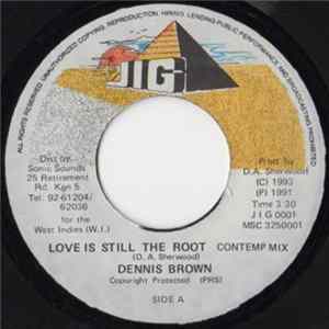Dennis Brown - Love Is Still The Root FLAC