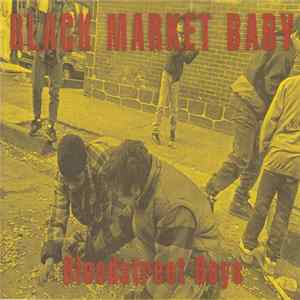 Black Market Baby - Bloodstreet Boys FLAC