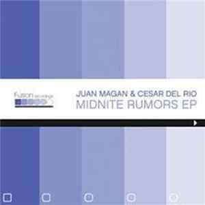 Juan Magan & César Del Rio - Midnite Rumors E.P. FLAC