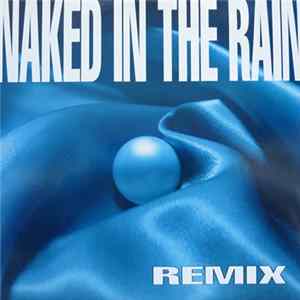 Blue Pearl - Naked In The Rain (Remix) FLAC