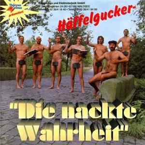 Häffelgucker - Die Nackte Wahrheit FLAC