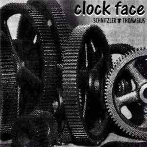 Schnitzler & Thomasius - Clock Face FLAC