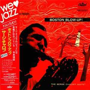 The Serge Chaloff Sextet - Boston Blow-Up FLAC