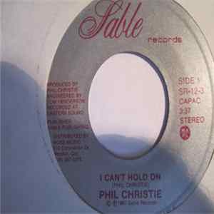 Phil Christie - I Can't Hold On FLAC