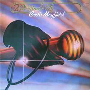 Curtis Mayfield - 2 Originals Of Curtis Mayfield FLAC
