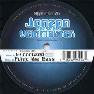 Jonzon Presents Veinmelter - Hypnotized / Pump The Bass FLAC