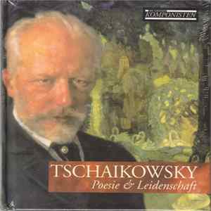 Tschaikowsky - Poesie & Leidenschaft FLAC