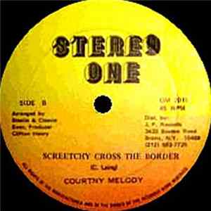 Lt. Stitchie / Courtny Melody - Story Time / Screetchy Cross The Border FLAC