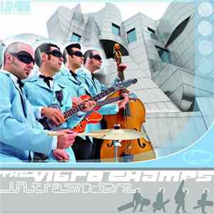 The Vibro Champs - Ultra Modern FLAC