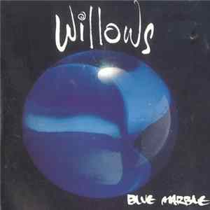 Willows - Blue Marble FLAC