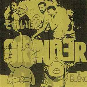 Grinder Bueno - Grinder Bueno FLAC