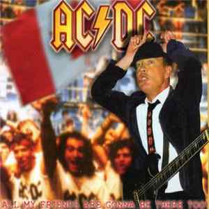 AC/DC - All My Friends Are Gonna Be There Too FLAC